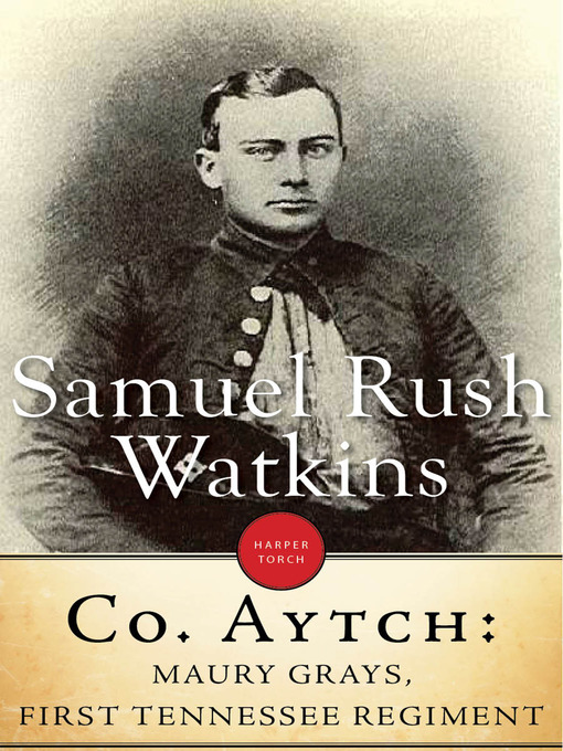Title details for Company Aytch by Samuel R. Watkins - Wait list